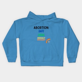 Abortion Safe Legal Necessary Kids Hoodie